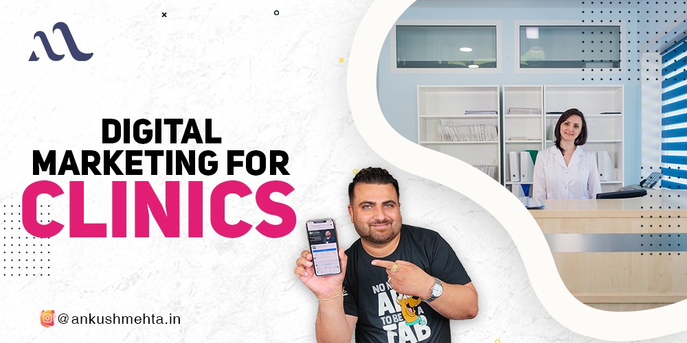 Digital Marketing For Clinics