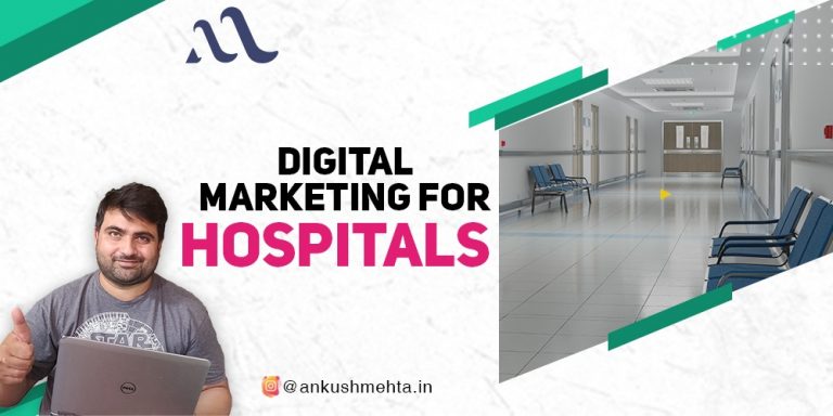 Sustained Digital Marketing For Hospitals that Brings Mighty Benefits 2021