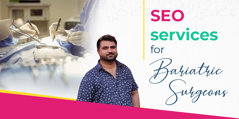SEO for Bariatric Surgeons