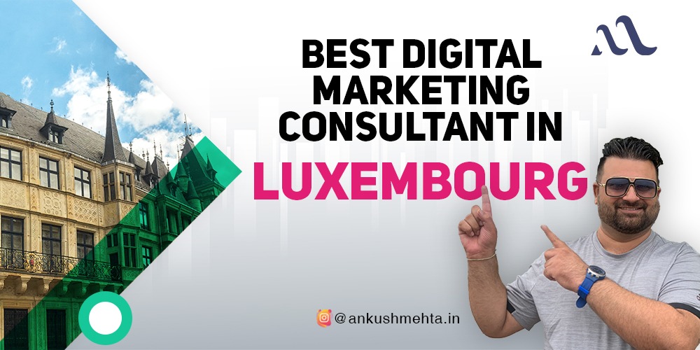 best-digtial-marketing-consultant-luxembourg
