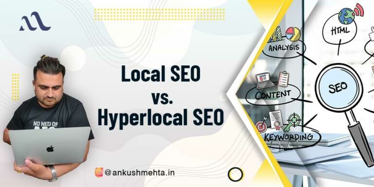 Difference between Local and Hyperlocal SEO | 5 Keypoints